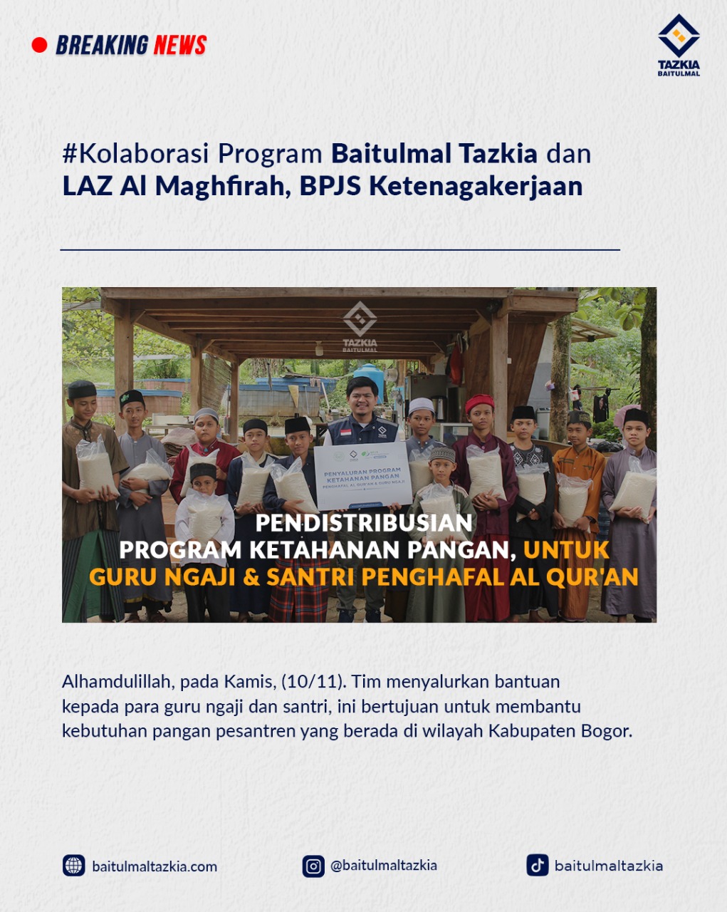 Baitulmal Tazkia dan LAZ Al Maghfirah BPJS Ketenagakerjaan distribusikan Program ketahanan pangan, untuk guru ngaji dan santri penghafal Al Qur’an